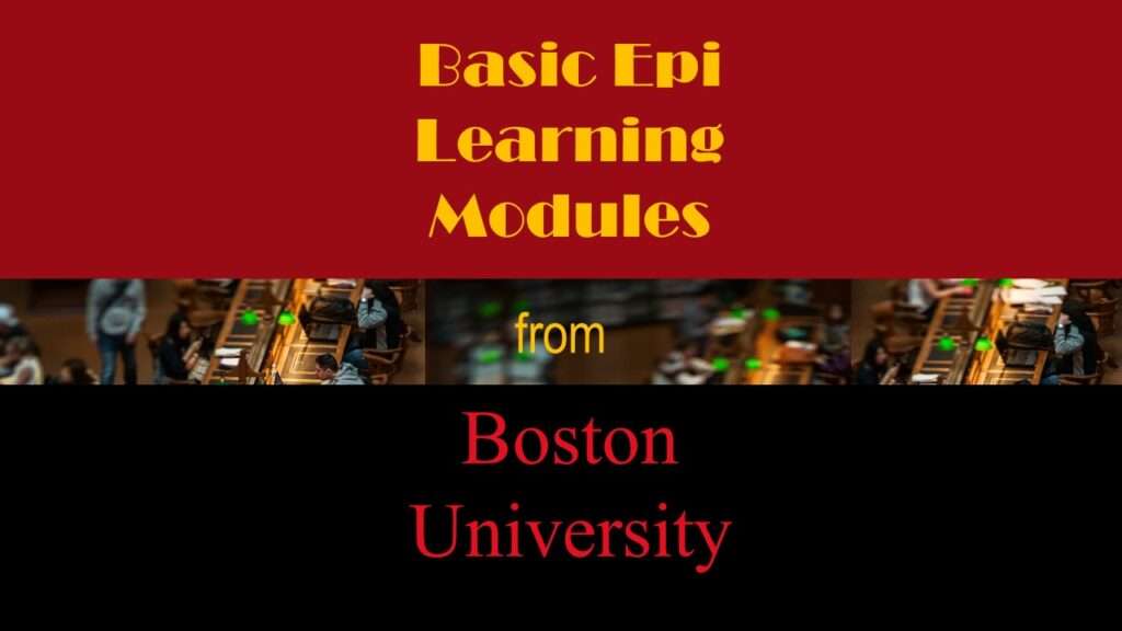 If you want to learn your terminology in basic epidemiology, then you want to look at these educational learning modules.