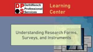“Understanding Research Forms, Surveys and Instruments” is a 6-course online tutorial series aimed at graduate students and new researchers so they learn how to collect data properly, and do not make mistakes that can cost them their degree or job promotion!